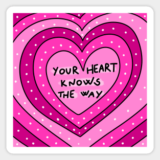 Your heart know the way Sticker